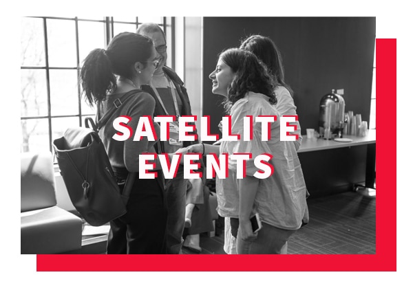 Satellite Events.