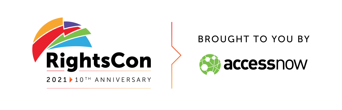 RightsCon 2021 - 10th anniversary is brought to you by Access Now