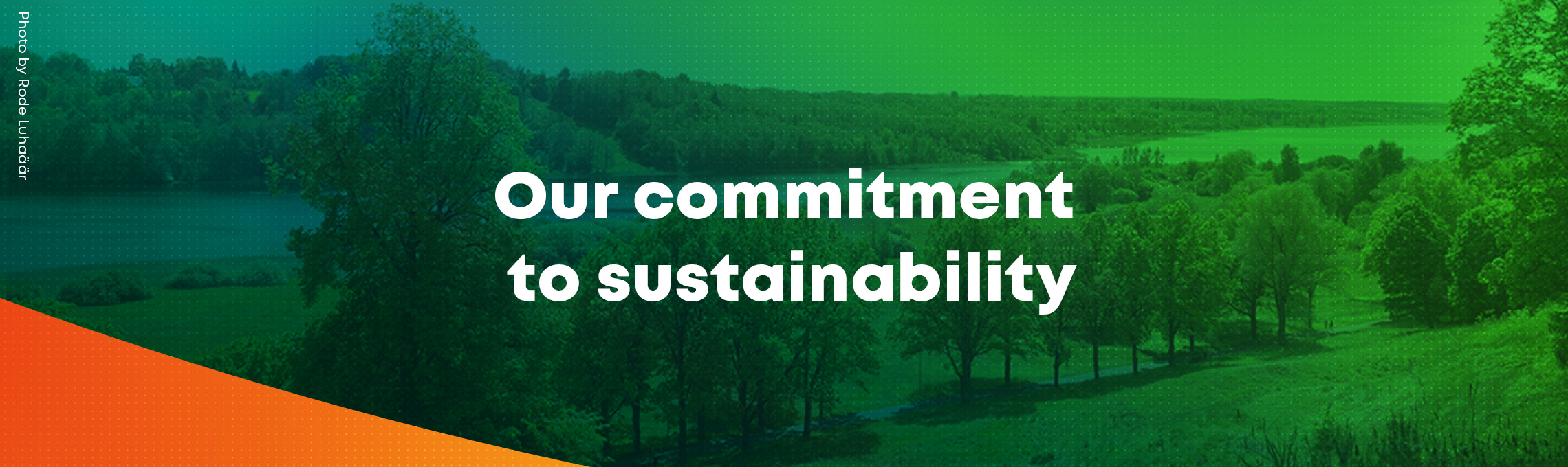 Section title: Our commitment to sustainability