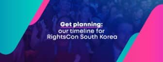 Get planning: our timeline for RightsCon South Korea