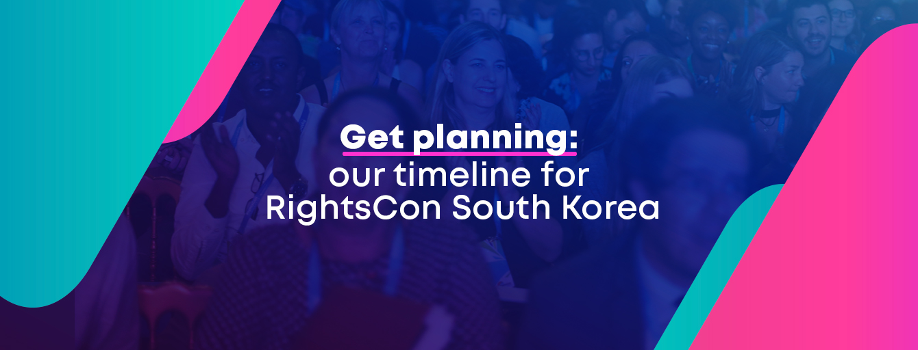 Get planning! RightsCon South Korea Timeline